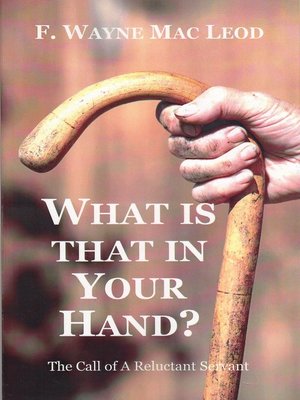 cover image of What Is That In Your Hand?